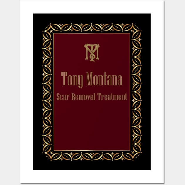 Tony Montana Scar Removal Treatment Wall Art by TenomonMalke